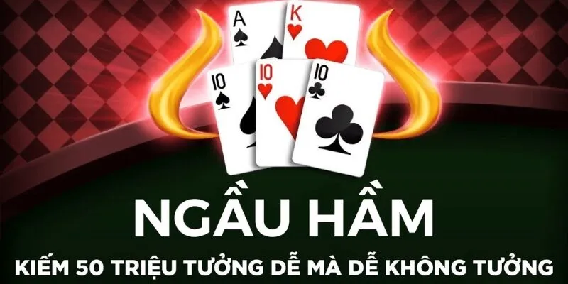 Xây dựng chiến thuật chơi ngầu hầm để có thắng lợi cho riêng mình